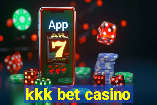 kkk bet casino